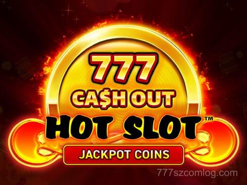 Hot Slot 777 Cash Out